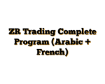 ZR Trading Complete Program (Arabic + French)