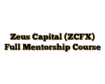 Zeus Capital (ZCFX) Full Mentorship Course