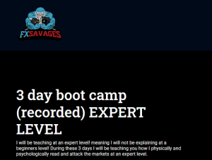FX Savages - 3 Day Bootcamp
