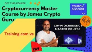 Cryptocurrency Master Course (Light Package) – James Crypto Guru