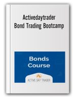 Activedaytrader – Bond Trading Bootcamp