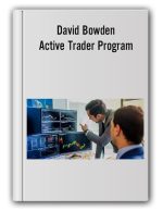 David Bowden – Active Trader Program (Smarter Starter Pack + the Number One Trading Plan)
