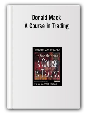 Donald Mack – A Course in Trading