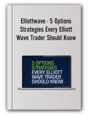 Elliottwave – 5 Options Strategies Every Elliott Wave Trader Should Know