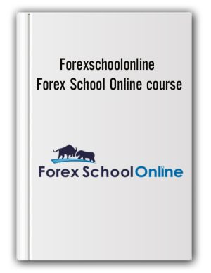 Forexschoolonline – Forex School Online course