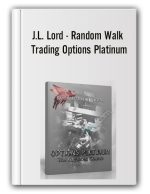 J.L. Lord – Random Walk Trading Options Platinum