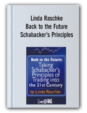 Linda Raschke – Back to the Future – Schabacker’s Principles