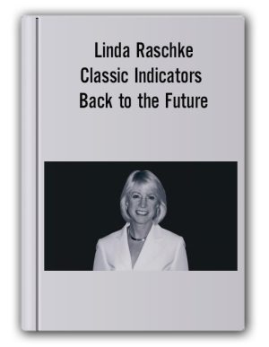 Linda Raschke – Classic Indicators Back to the Future