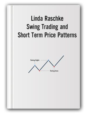 Linda Raschke – Swing Trading and Short Term Price Patterns