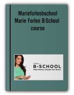Marieforleobschool – Marie Forleo B-School course