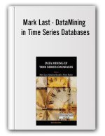 Mark Last – DataMining in Time Series Databases
