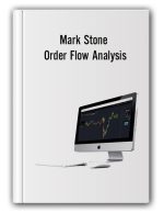 Mark Stone – Order Flow Analysis