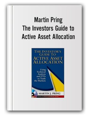 Martin Pring – The Investors Guide to Active Asset Allocation