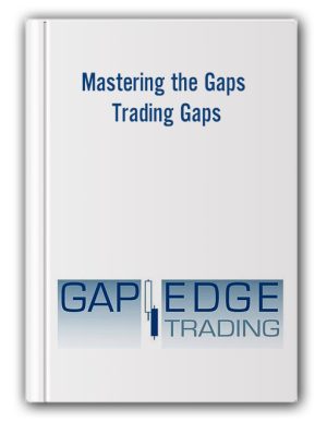 Mastering the Gaps – Trading Gaps