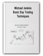 Michael Jenkins – Basic Day Trading Techniques
