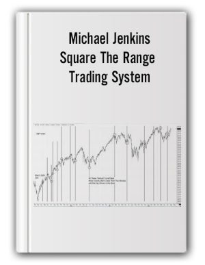 Square The Range Trading System – Michael Jenkins
