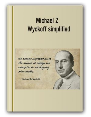 Wyckoff simplified – Michael Z