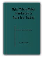 Myles Wilson Walker – Introduction to Astro Tech Trading
