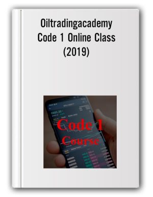 Oiltradingacademy – Code 1 Online Class (2019)