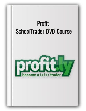 Profit – SchoolTrader DVD Course