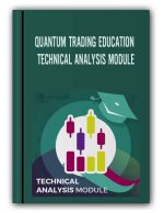 QUANTUM TRADING EDUCATION – TECHNICAL ANALYSIS MODULE