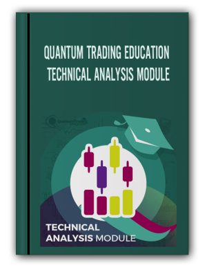 QUANTUM TRADING EDUCATION – TECHNICAL ANALYSIS MODULE