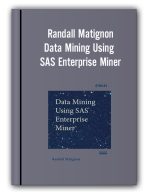 Randall Matignon – Data Mining Using SAS Enterprise Miner