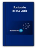 Rcvisionaries – The RCV Course