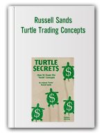 Russell Sands – Turtle Trading Concepts