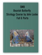 SMB – Bearish Butterfly Strategy Course by John Locke Full 6 Parts