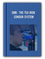 SMB – THE TEA IRON CONDOR SYSTEM