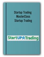 Startup Trading Masterclass Startup Trading