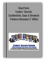Steve Nison & Ken Calhoun – Short-Term Traders’ Secrets. Candlesticks, Gaps & Breakout Patterns Revealed (7 DVDs)