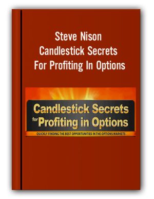 Steve Nison – Candlestick Secrets For Profiting In Options