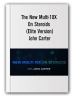 The New Multi-10X on Steroids (Elite Version) – John Carter