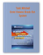 Todd Mitchell – Emini Volume Break Out System