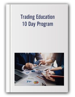 Trading Education – 10 Day Program