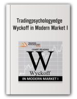 Tradingpsychologyedge – Wyckoff in Modern Market I