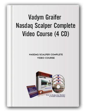 Vadym Graifer – Nasdaq Scalper Complete Video Course (4 CD)