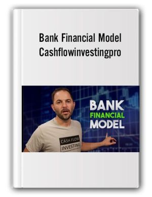 Bank Financial Model – Cashflowinvestingpro