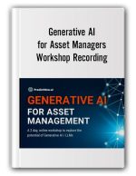 Generative AI for Asset Managers Workshop Recording – Predictnow – Dr. Ernest Chan