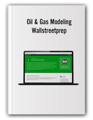 Oil & Gas Modeling – Wall Street Prep