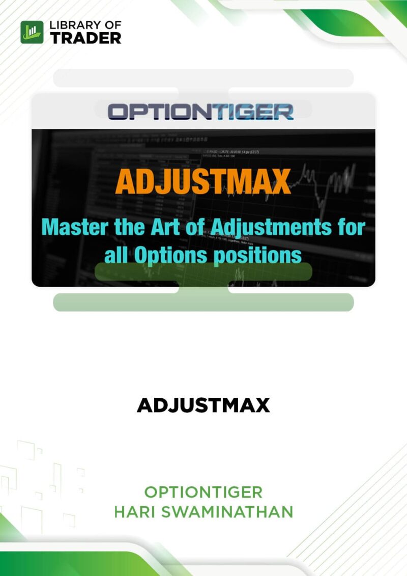 Option Tiger: AdjustMax – Hari Swaminathan