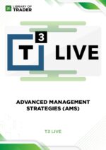 Advanced Management Strategies (AMS) – T3 Live
