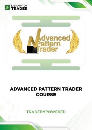 Advanced Pattern Trader Course – Trade Empowered