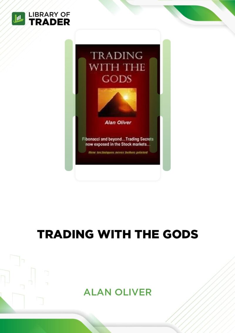 Trading with the Gods – Alan Oliver