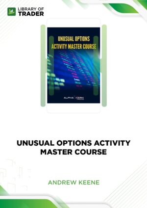 Unusual Options Activity Master Course – Andrew Keene