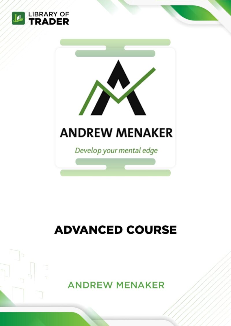 Andrew Menaker – Advanced Course