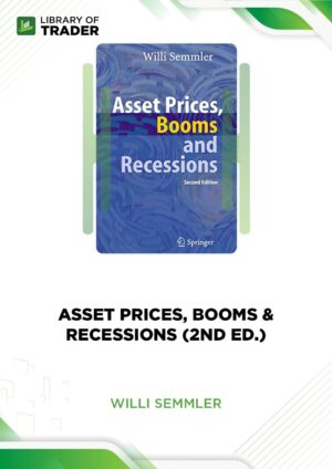 Asset Prices, Booms, and Recessions – Willi Semmler