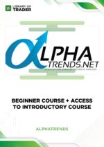 Beginner Course + Access To Introductory Course – Alphatrends